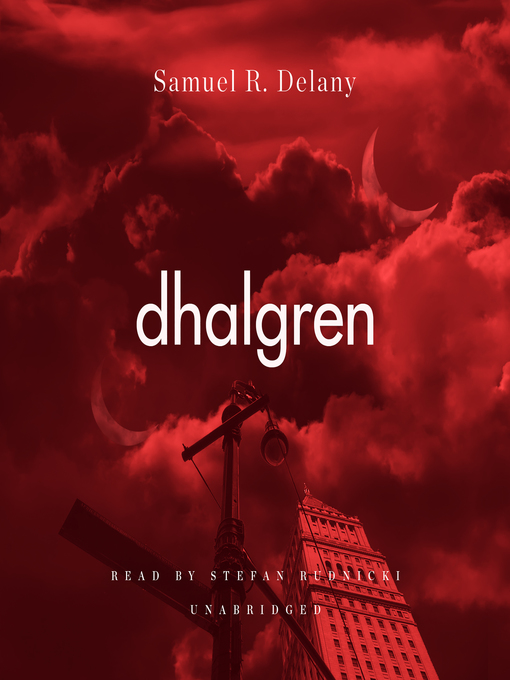 Title details for Dhalgren by Samuel R. Delany - Wait list